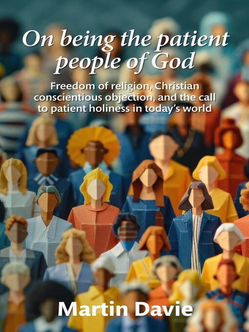 Title details for On being the patient people of God by Martin Davie - Available